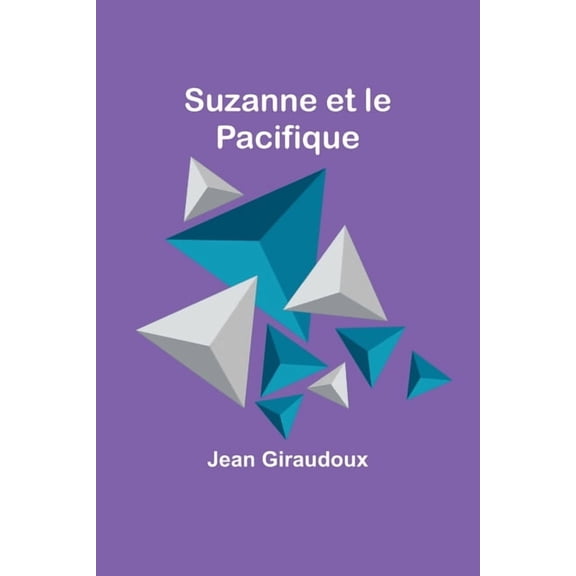 Suzanne et le Pacifique, (Paperback)