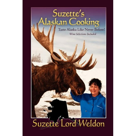 Suzette's Alaskan Cooking (Paperback)