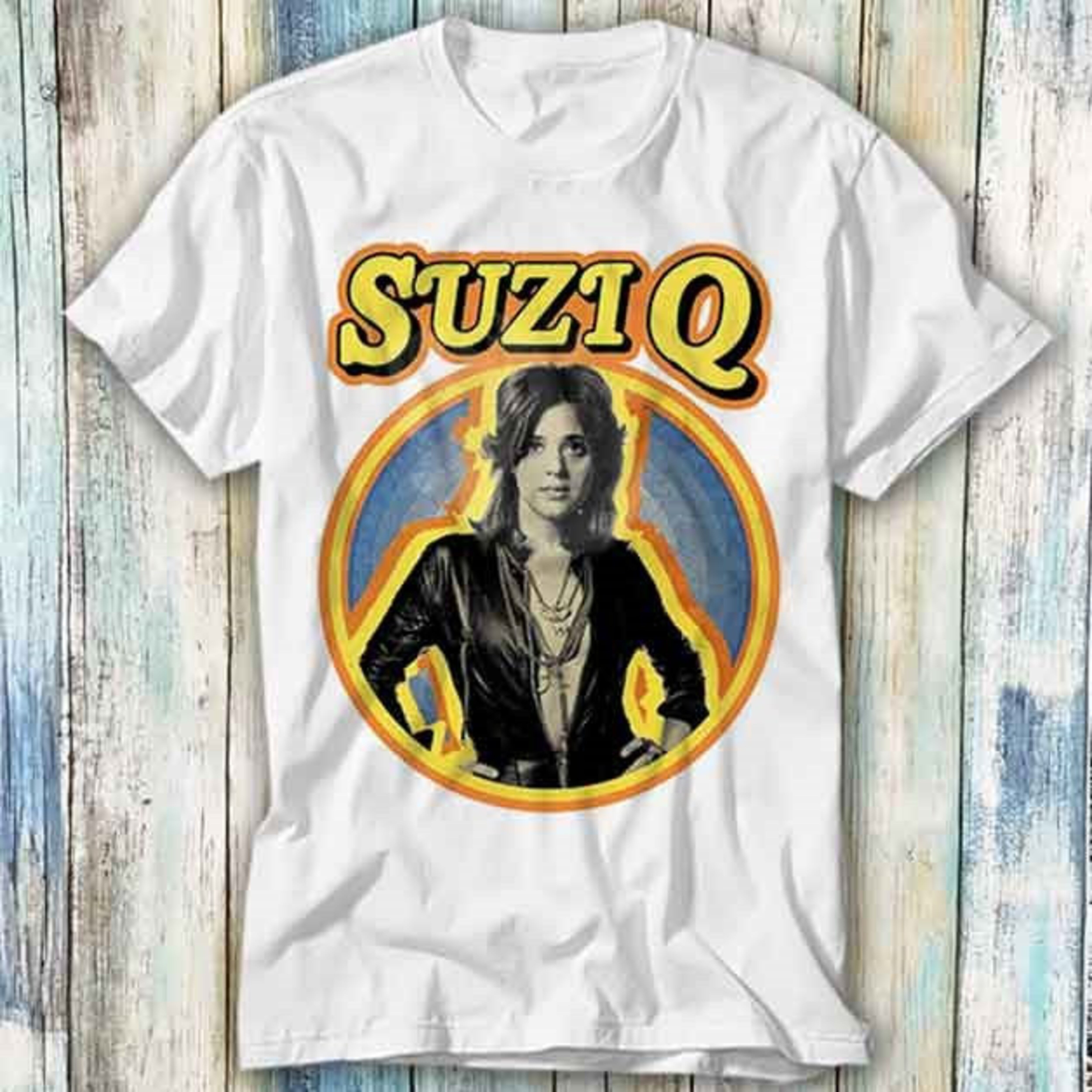 Suzi Quatro Queen T Shirt Meme Gift Funny Top Tee Style Unisex Gamer ...