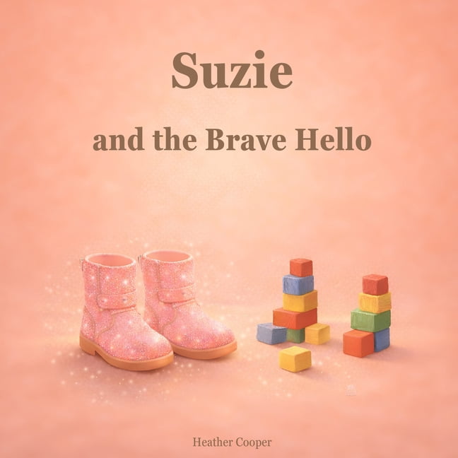 Suzie and the Brave Hello, (Paperback)