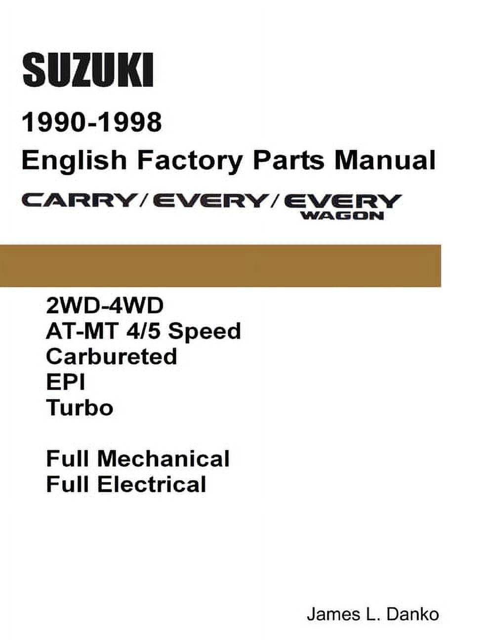 Suzuki Carry & Every 1990-1998 English Factory Parts Catalogue, (Paperback)