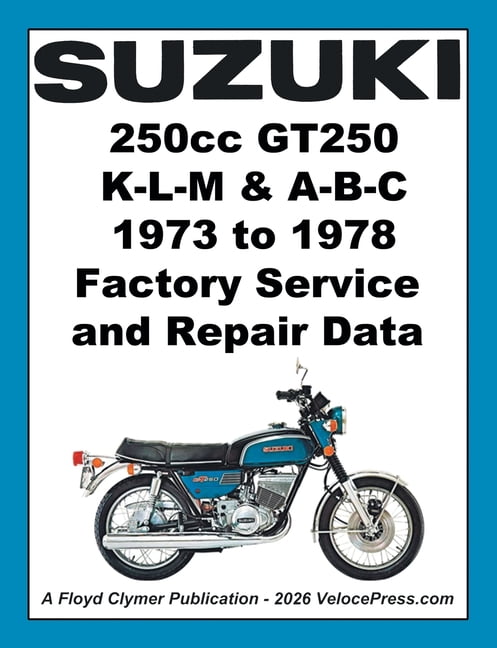 Suzuki Gt250 Twins 1971-1978 Factory Service, Maintenance and Repair Publications, (Paperback)