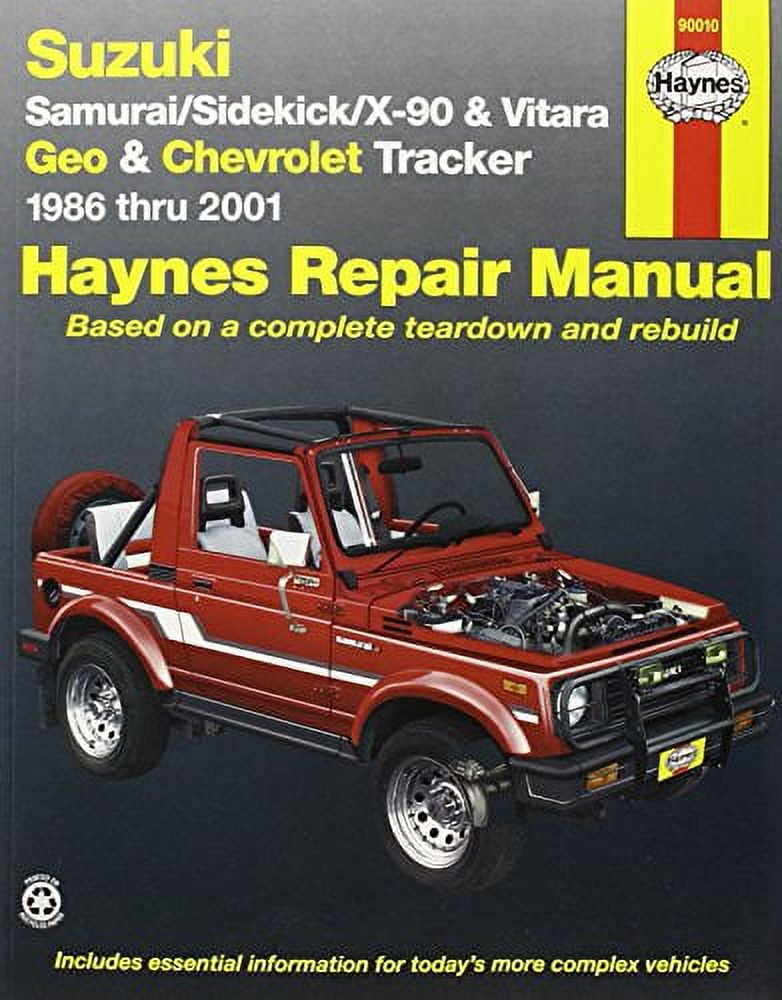 Suzuki Samurai/Sidekick/X-90 & Geo & Chevrolet Tracker: 1986 thru 2001: All 4-cylinder models (Haynes Repair Manuals)