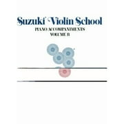 Pre-Owned Suzuki Violin School: Piano Accompaniments, Vol. B (Unknown) 0874872286 9780874872286