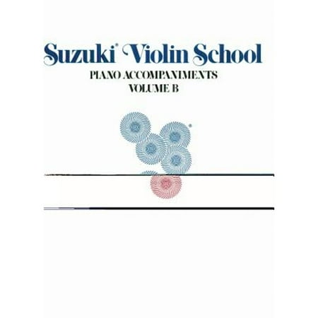 Pre-Owned Suzuki Violin School: Piano Accompaniments, Vol. B (Unknown) 0874872286 9780874872286