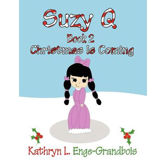 Pre-Owned Suzy Q : Book 2: Christmas Is Coming
