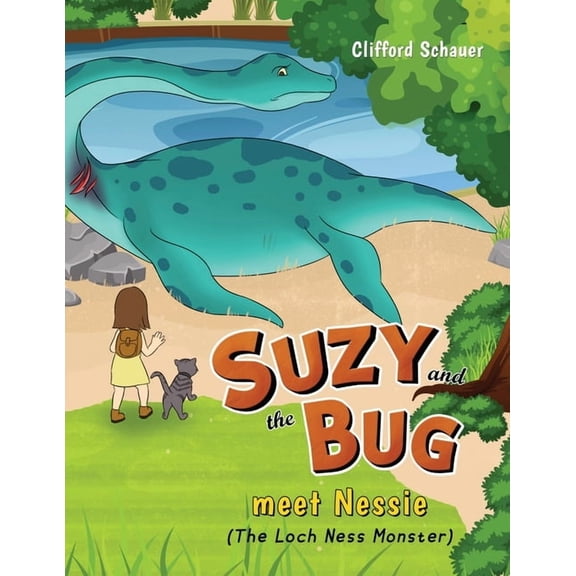 Suzy and the Bug meet Nessie: (The Loch Ness Monster), (Paperback)