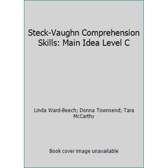Pre-Owned Steck-Vaughn Comprehension Skills: Main Idea Level C (Paperback) 081147836X 9780811478366