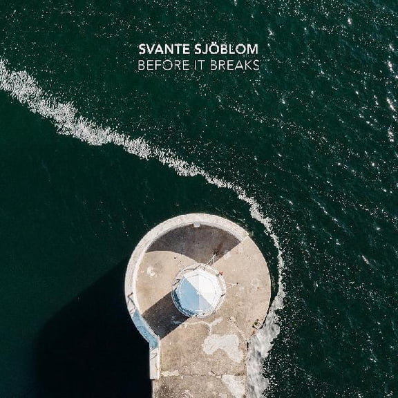 Svante Sjoblom - Before It Breaks - Music & Performance - Vinyl