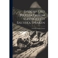 thumbnail image 1 of Svenska ord Belysta Genom Slaviska och Baltiska Spraken (Paperback), 1 of 1