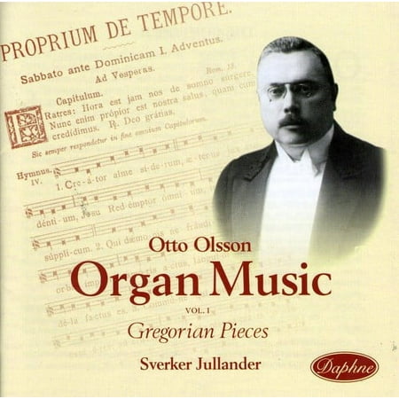 Sverker Jullander - Gregorian Melodies in Form of Organ Pieces Op 30 - Music & Performance - CD