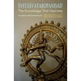 thumbnail image 1 of Pre-Owned Svetasvataropanisad: The Knowledge That Liberates (Paperback) 0892541660 9780892541669, 1 of 1