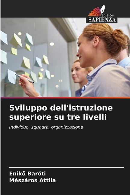 Sviluppo dell'istruzione superiore su tre livelli, (Paperback)