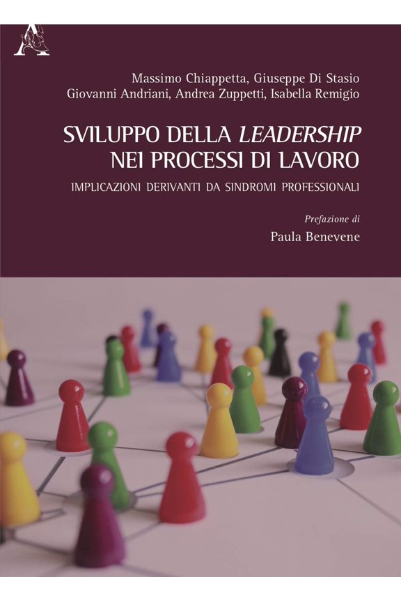 Sviluppo della leadership nei Paula Benevene,Giuseppe Di Stasio,Giovanni Andrian (Paperback)