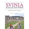 thumbnail image 1 of Pre-Owned Svinia in Black & White: Slovak Roma and Their Neighbours (Paperback) 1551116073 9781551116075, 1 of 1