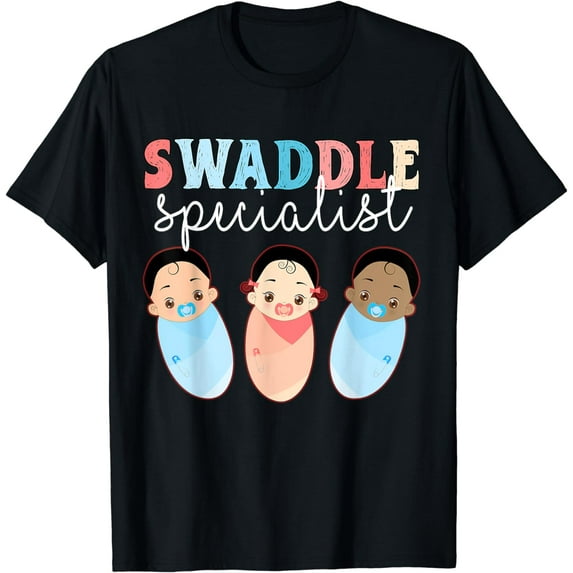 Swaddle Specialist NICU Labor And Delivery Neonatal ICU T-Shirt