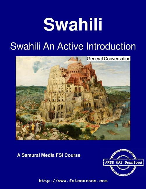 Swahili An Active Introduction - General Conversation, (Paperback ...