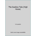 thumbnail image 1 of Pre-Owned The Swallow Tale (High Horse) (Paperback) 0552528072, 1 of 1