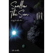 Swallow the Sun A Leafy Tom Adventure, Paperback