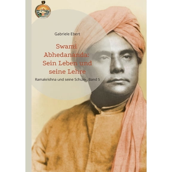 Swami Abhedananda: Sein Leben und seine Lehre, (Paperback)