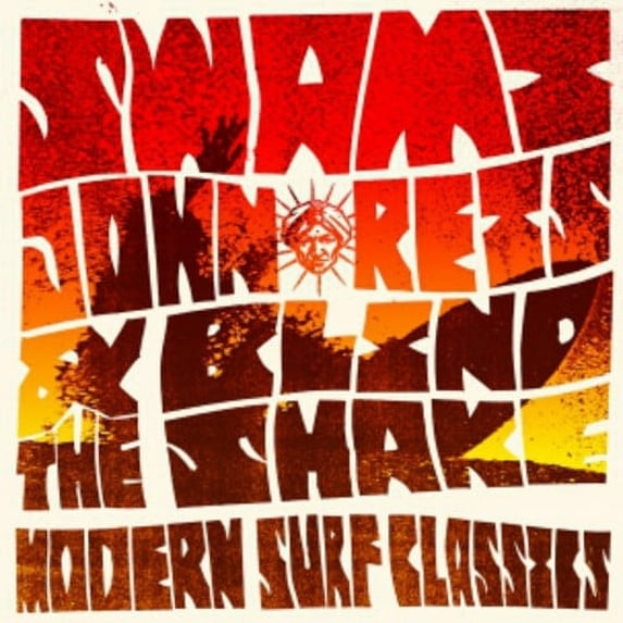 Swami John Reis & the Blind Shake - Modern Surf Classics - Rock - CD