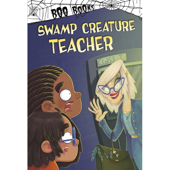 Boo Books Swamp Creature Teacher, (Hardcover)