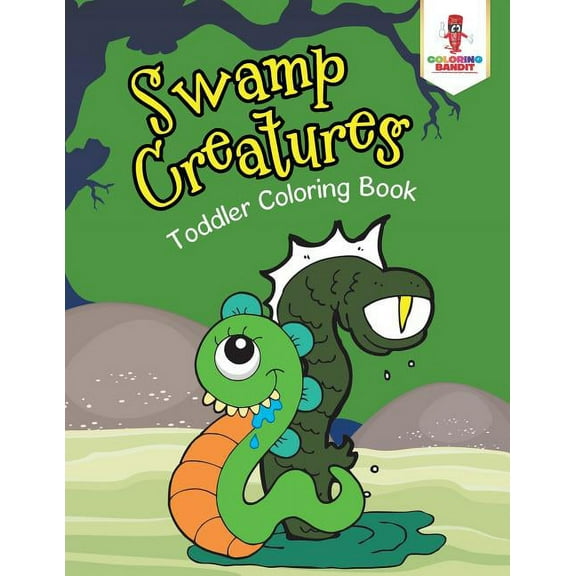 Swamp Creatures: Toddler Coloring Book, (Paperback)