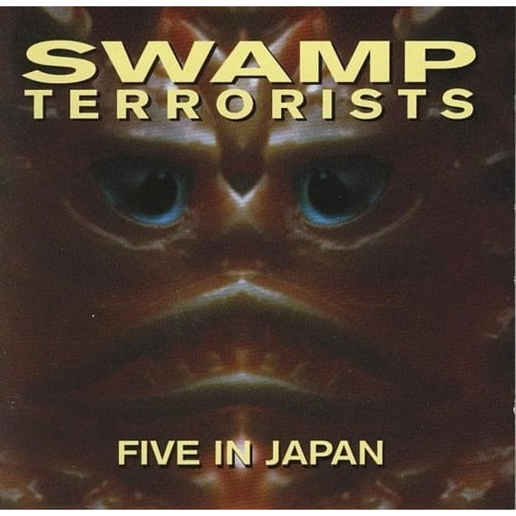 Swamp Terrorists - Five In Japan - Music & Performance - CD