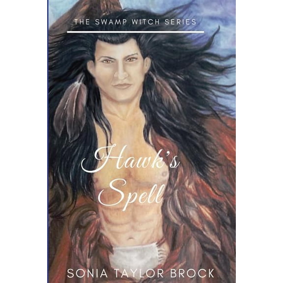 Swamp Witch Hawk's Spell, Book 3, (Paperback)