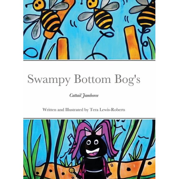 Swampy Bottom Bog's Cattail Jamboree, (Hardcover)