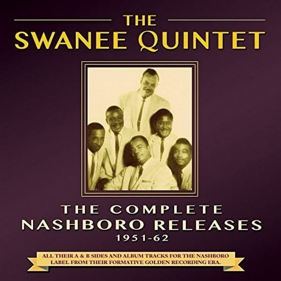 Swanee Quintet - Complete Nashboro Releases 1951-62 - Music & Performance - CD