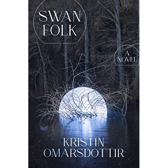 Pre-Owned Swanfolk (Hardcover) 006315837X 9780063158375