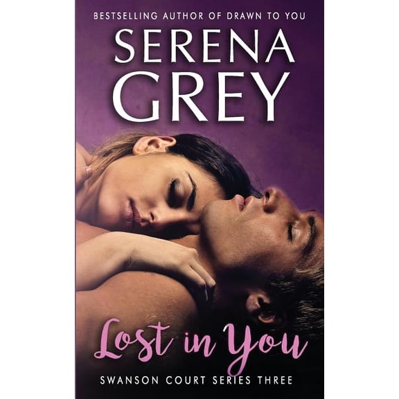 Swanson Court: Lost In You (Paperback)