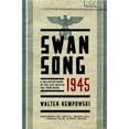 thumbnail image 1 of Pre-Owned Swansong 1945 : A Collective Diary of the Last Days of the Third Reich (Hardcover) 9780393248159, 1 of 1
