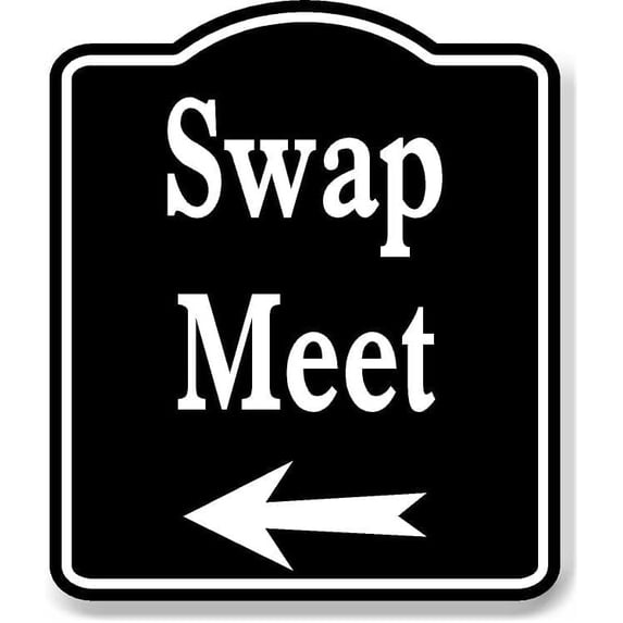 Swapp Signs Swap Meet Left Arrow BLACK Aluminum Composite Sign, 20