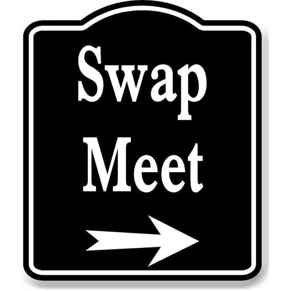 Swap Meet Right Arrow BLACK Aluminum Composite Sign, 8.5