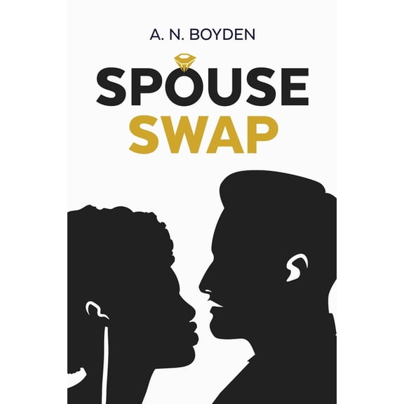 Spouse Swap (Paperback) by A N Boyden