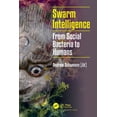 thumbnail image 1 of Swarm Intelligence: From Social Bacteria to Humans, (Paperback), 1 of 1