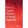 thumbnail image 1 of Swarm Robotics: A Formal Approach, (Hardcover), 1 of 1
