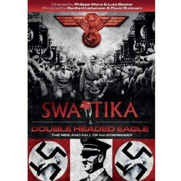 Swastika / DoubleHeaded Eagle The Rise and Fall of Nazi Germany (DVD