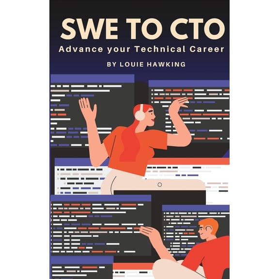 Swe to CTO: Advance your Engineering Career
