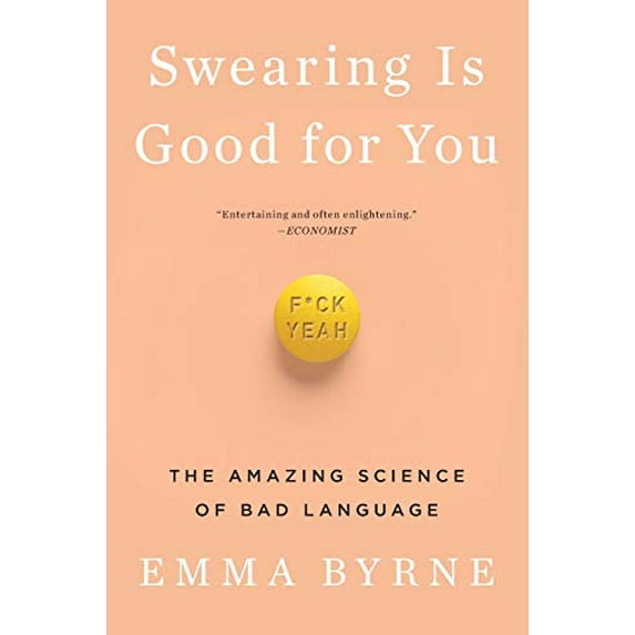 Pre-Owned Swearing Is Good for You: The Amazing Science of Bad Language Paperback