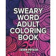 thumbnail image 1 of Sweary Word Adult Coloring Book - Vol. 2 (Paperback), 1 of 1