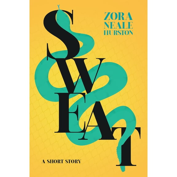 Sweat - A Short Story;Including the Introductory Essay 'A Brief History of the Harlem Renaissance' (Paperback)