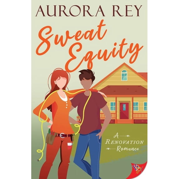 Renovation Romance Sweat Equity, Book 1, (Paperback)