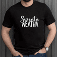 thumbnail image 1 of Sweata Weatha Funny Slang Text Print Unisex T-Shirt Cozy Autumn Humor Style up to size 5XL, 1 of 2