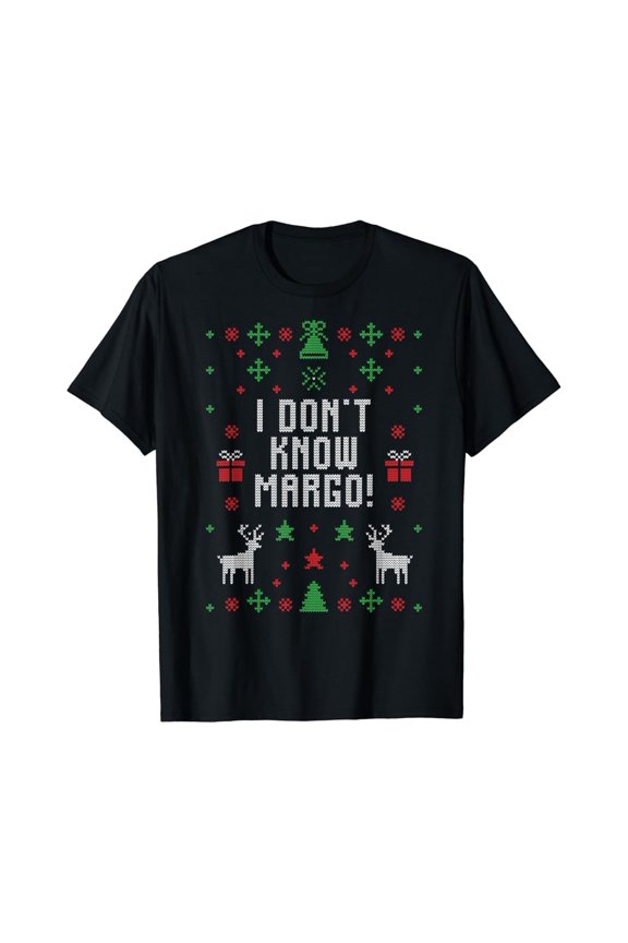 Sweater I Don'T Know Margo T-Shirt