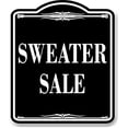 thumbnail image 1 of Sweater Sale BLACK Aluminum Composite Sign, 8.5"x10", 1 of 10