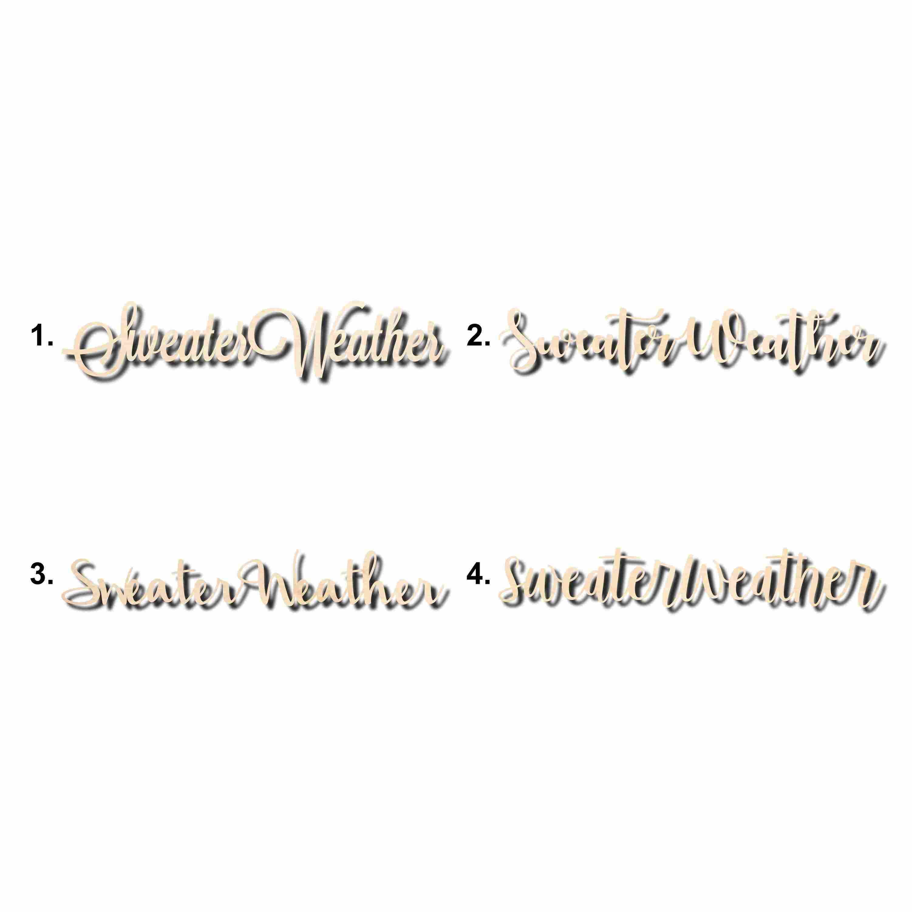 Sweater Weather Sign Language Tutorial Sweater Weather Sign Unfinished Wood Cutout Home Decor DIY Option 1- 20 ...