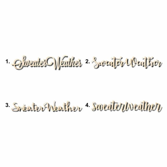 Sweater Weather Sign Unfinished Wood Cutout Home Decor DIY Option 1- 36" Wide / 1/2"